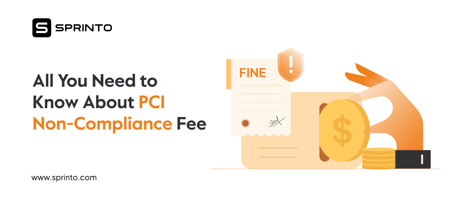 PCI Non Compliance Fee (How to Avoid it in 2025) - Sprinto