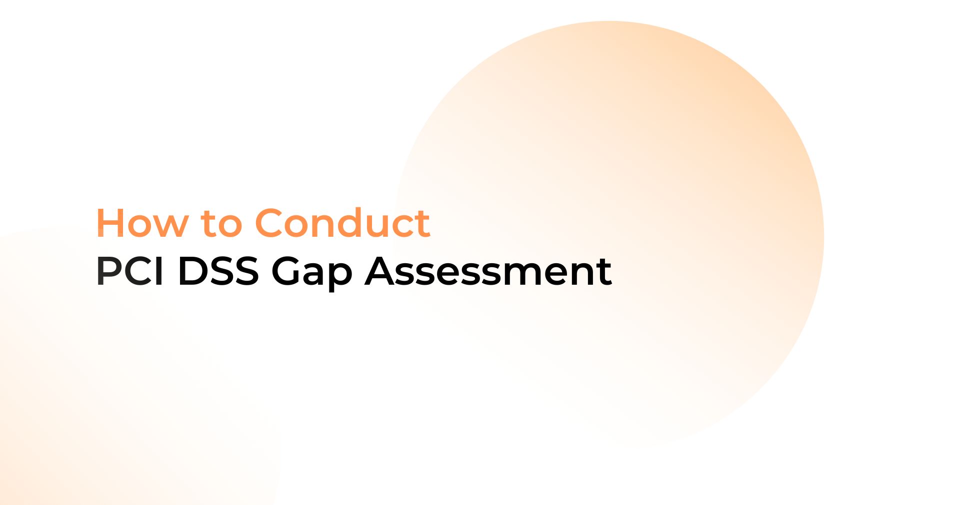 PCI DSS Gap Assessment