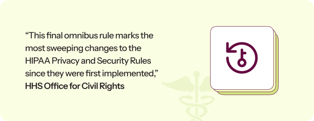 Purpose of HIPAA Omnibus rule