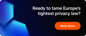 Ready to tame Europe’s tightest privacy law?