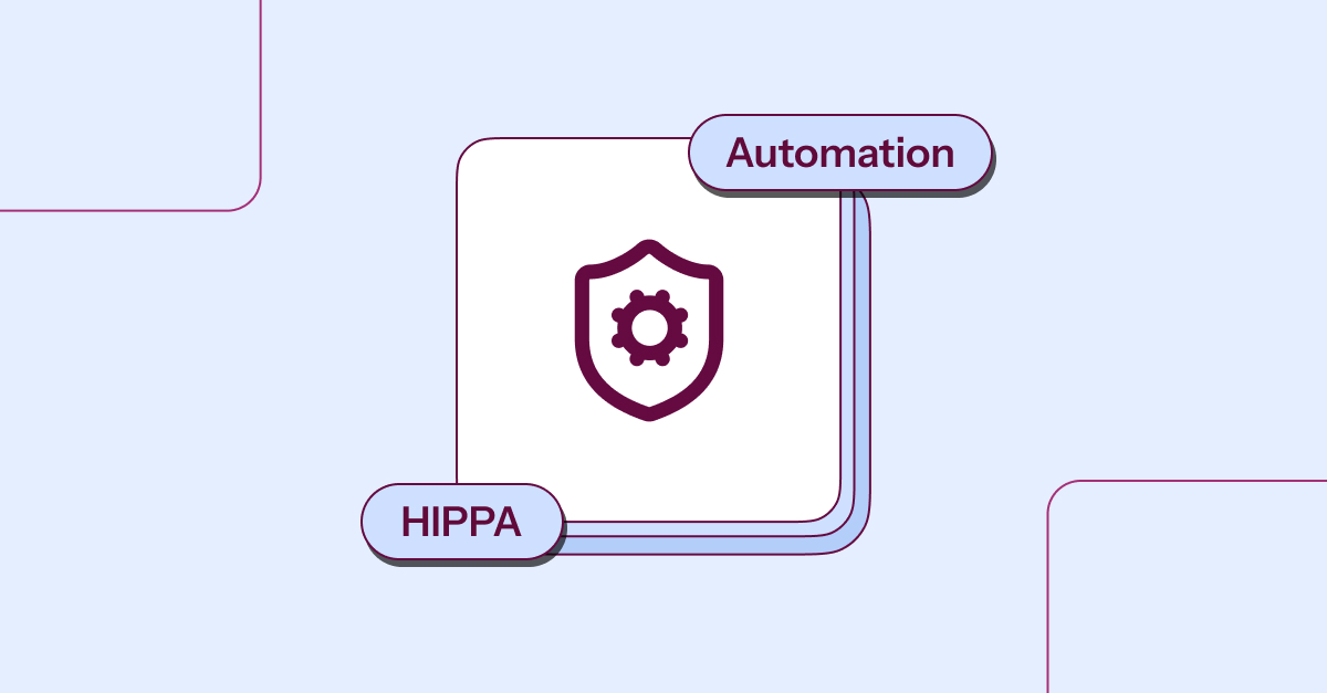 HIPAA automation