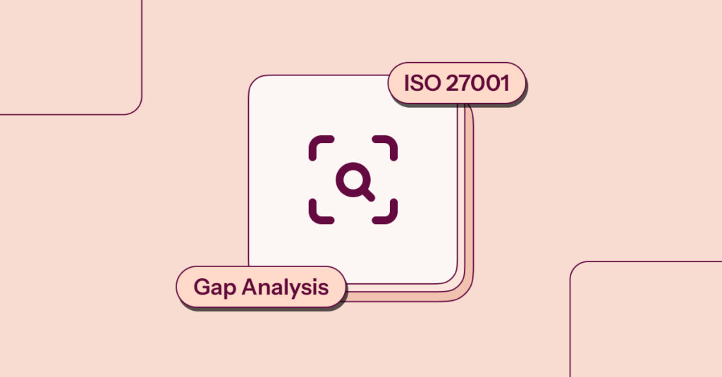 How to Conduct a Gap Analysis for ISO 27001