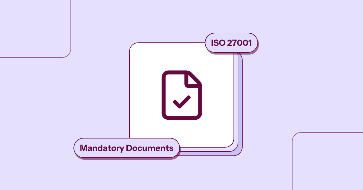 ISO 27001 mandatory documents