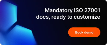 Mandatory ISO 27001 docs, ready to customize