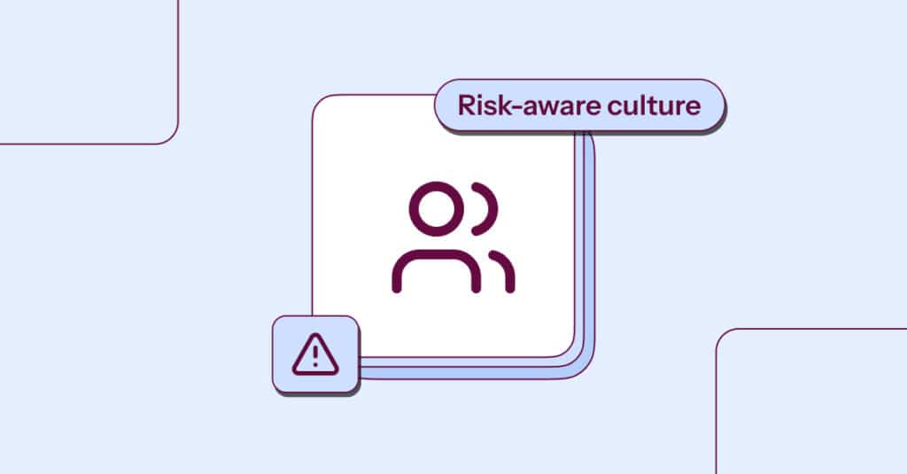 Risk-aware culture