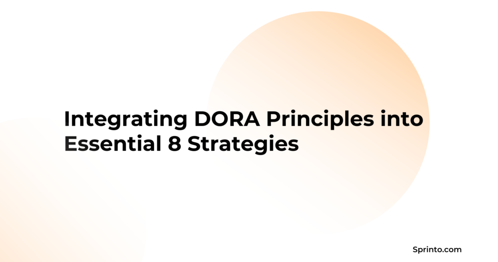 DORA and Essentials 8