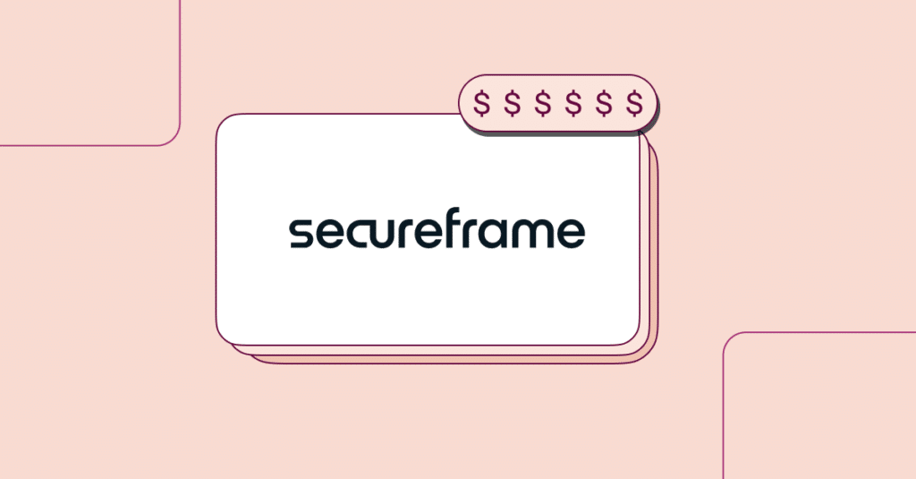 Secureframe Pricing - Cost