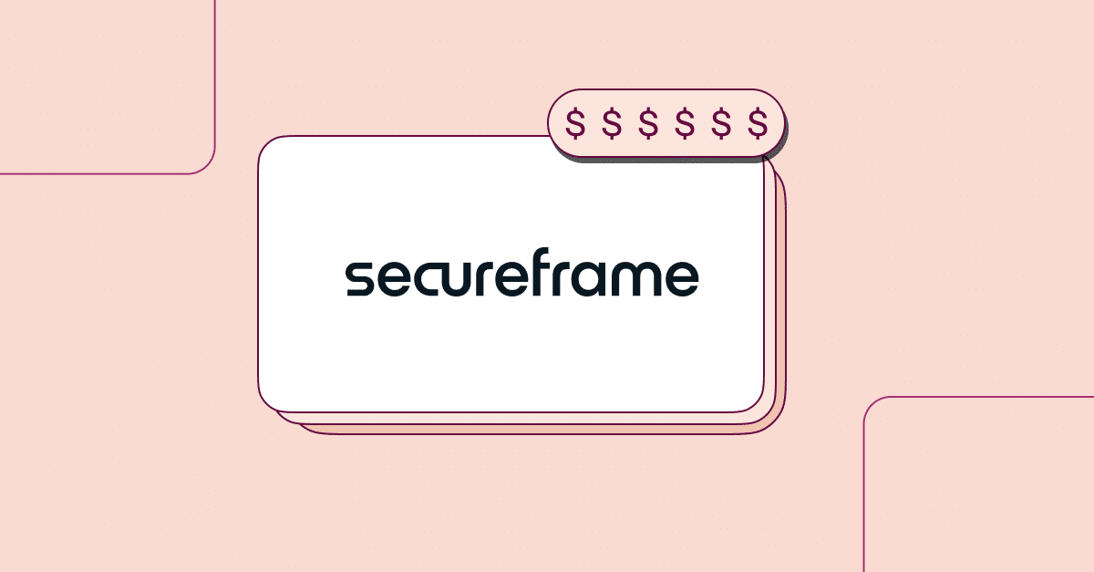 Secureframe Pricing - Cost