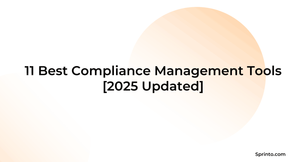 Best Compliance Management Tools [2025 Updated]