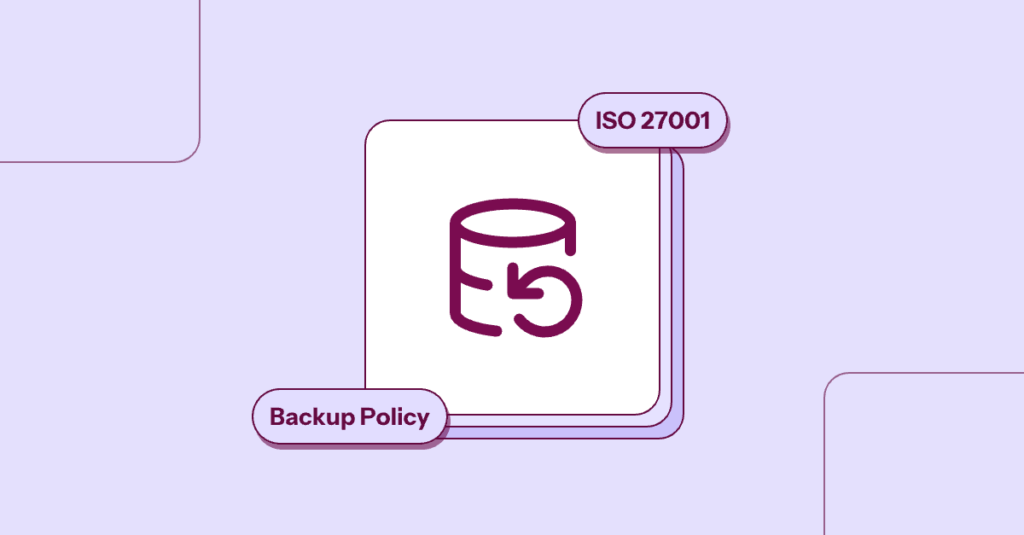 ISO 27001 backup policy