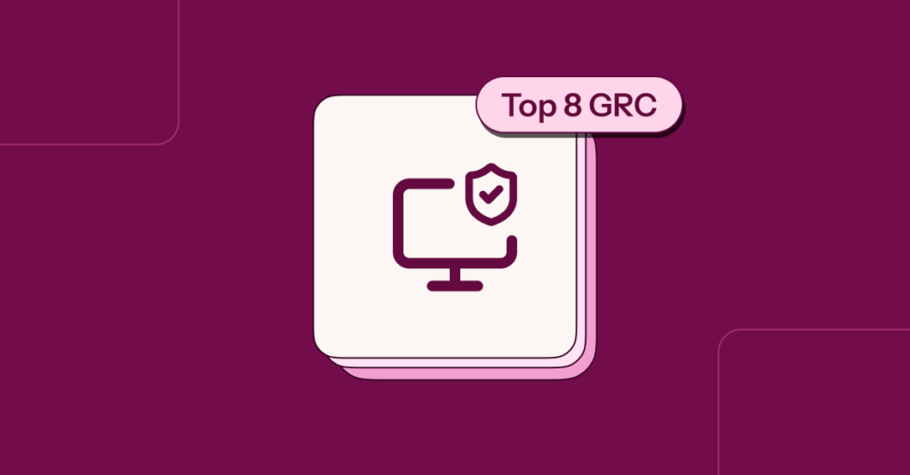 8 Best GRC Tools