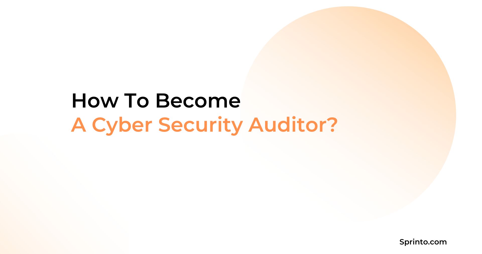 How To Become A Cyber Security Auditor