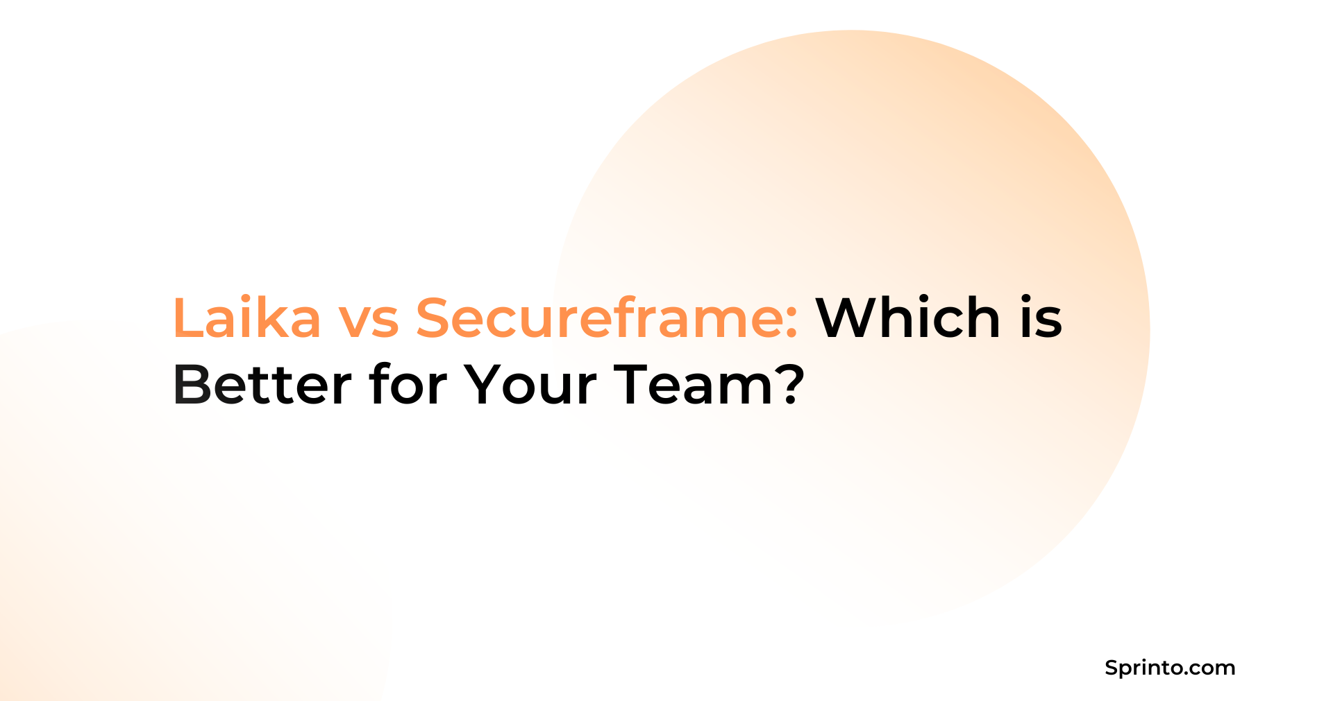 Laika vs Secureframe