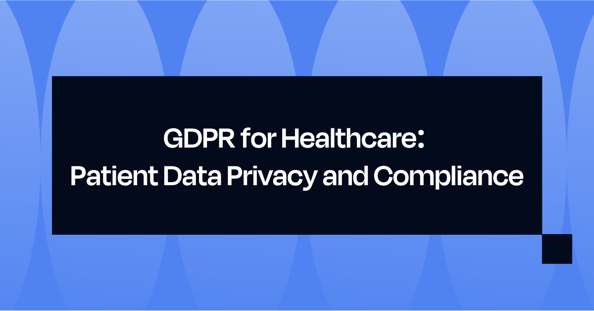 GDPR for Healthcare