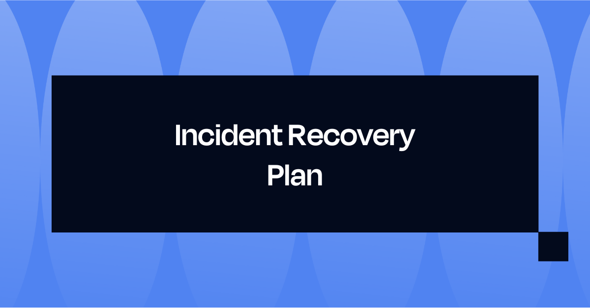 Incident Recovery Plan