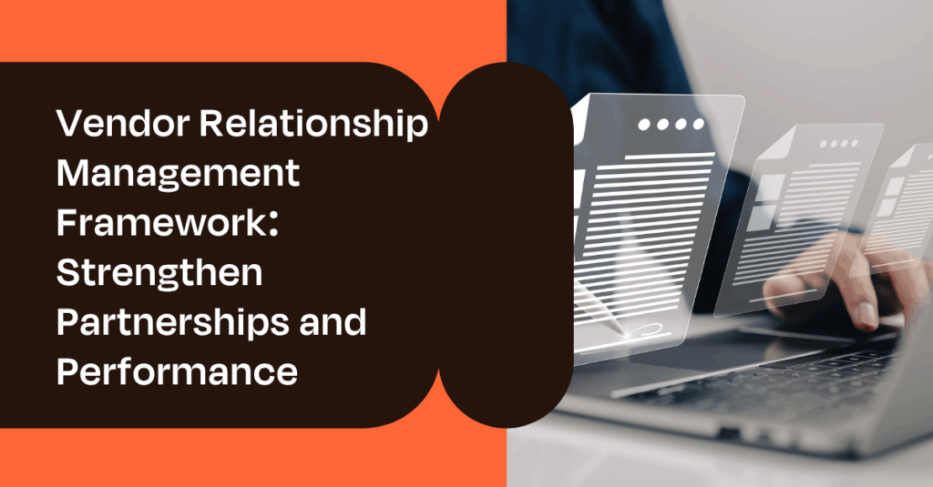 Vendor Relationship Management Framework
