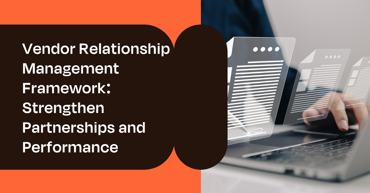 Vendor Relationship Management Framework