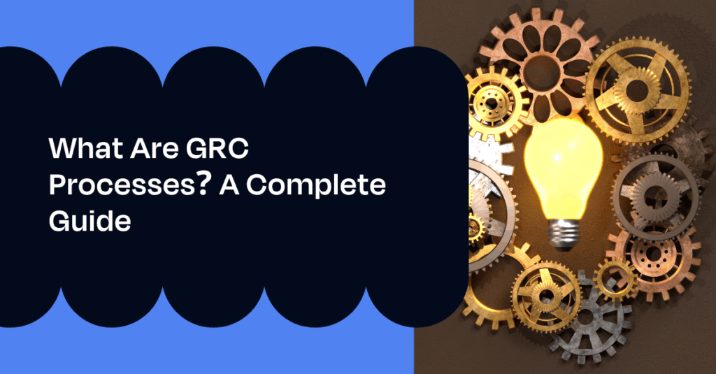 what are GRC Processes