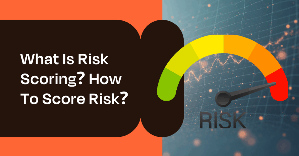 Risk Scoring