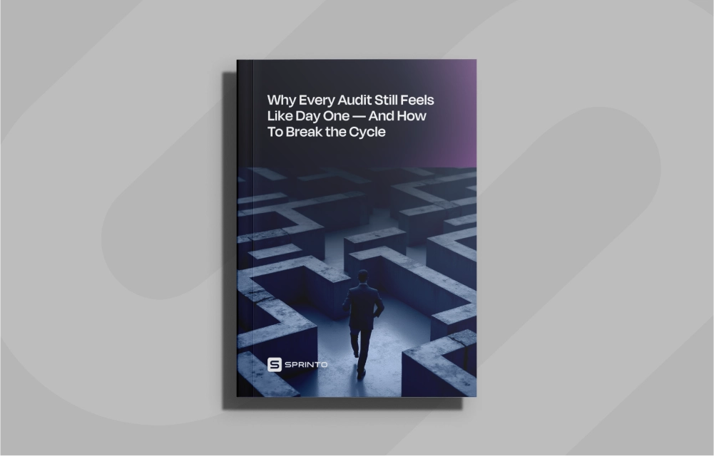 Why Every Audit Still Feels Like Day One — And How to Break the Cycle