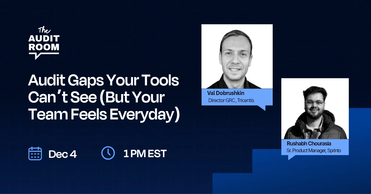 Audit Gaps Your Tools Can’t See (But Your Team Feels Every Day) (The Audit Room Ep3)