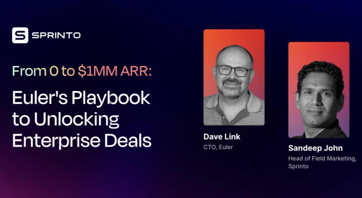 From 0 to $1MM ARR: Euler's Playbook to Unlocking Enterprise Deals