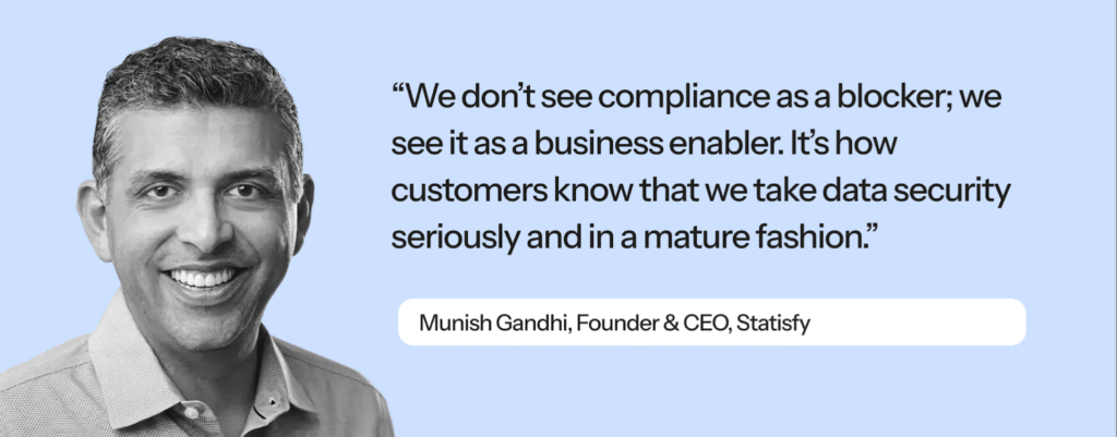 Munish Gandhi, Founder & CEO - Satisfy testimonial