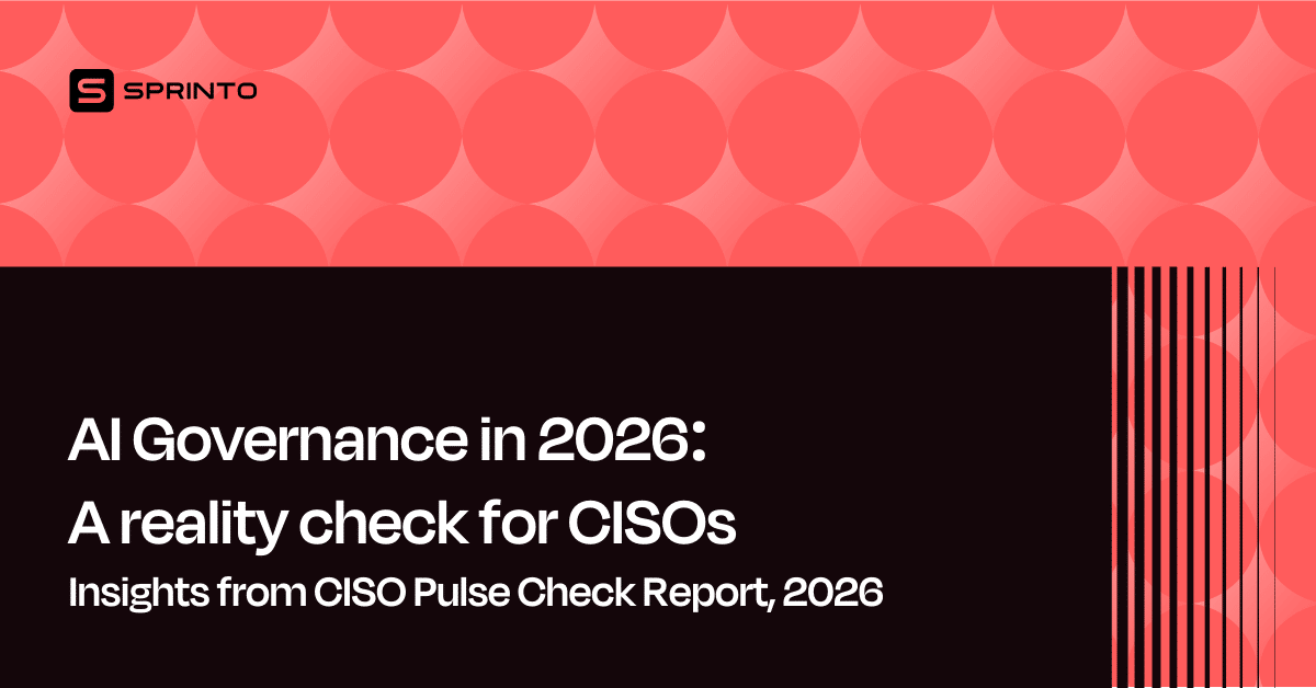 AI Governance in 2026 - A reality check for CISOs