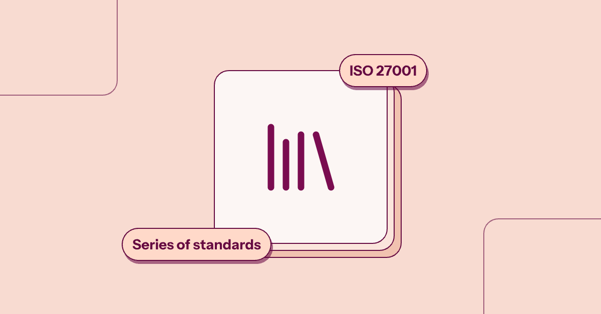 ISO 27001 series of standards