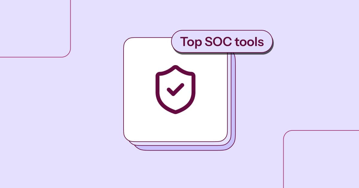 Top SOC tools