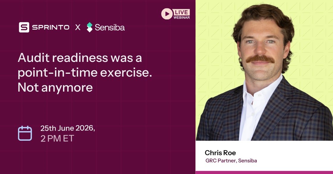 Quote card: "Audit readiness was a point-in-time exercise. Not anymore" – Chris Roe, GRC Partner, Sensiba