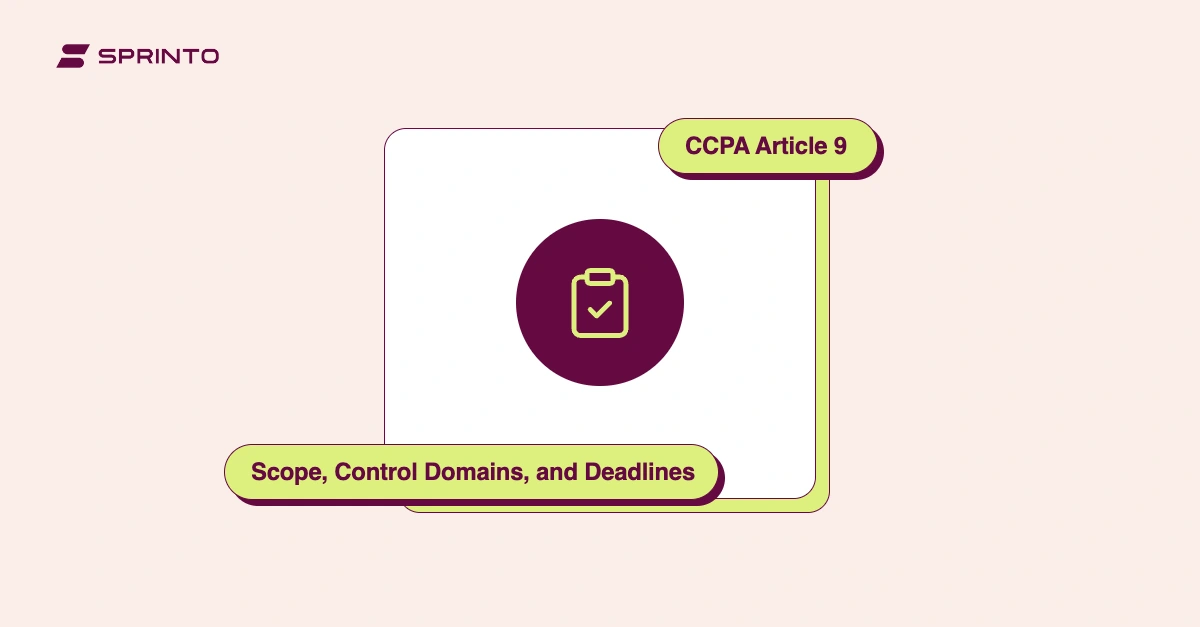 ccpa-article-9-scope-control-domains-deadlines